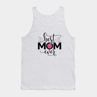 Best Mom Ever Tank Top